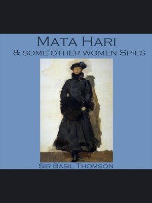 cover image of Mata Hari and some other Women Spies